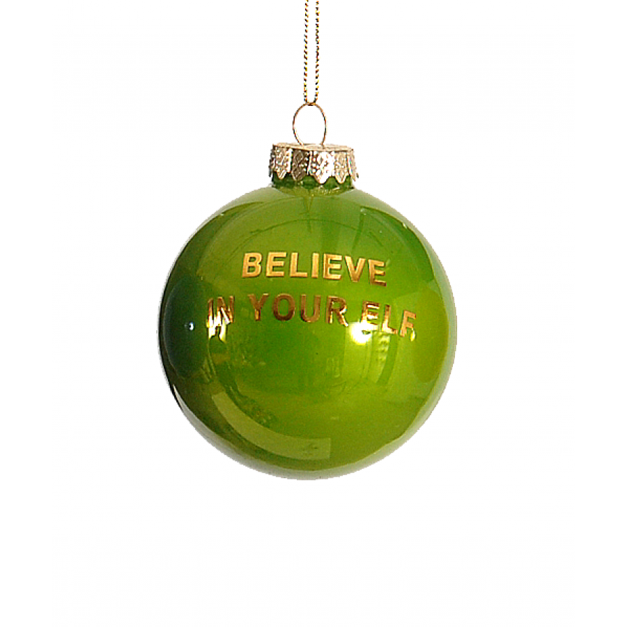 Χριστουγεννιάτικη Μπάλα  Πράσινη "Believe in your Elf"8 εκ Γυάλινη 97998-c Χριστούγεννα